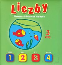 Pierwsza biblioteka malucha Liczby -  - książka