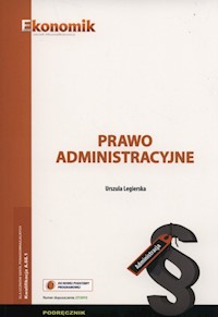 Prawo administracyjne Podręcznik - Legierska Urszula - książka