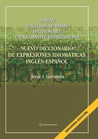Nuevo diccionario de expresiones idiomáticas inglés-español - Jorge I. Coromina Sánchez - ebook