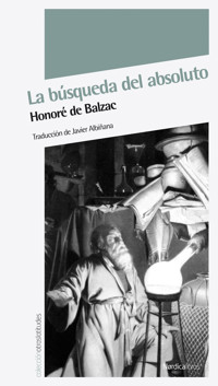La búsqueda del absoluto - Honore De Balzac - ebook