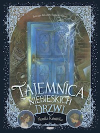 Tajemnica niebieskich drzwi - Kamińska Monika - książka