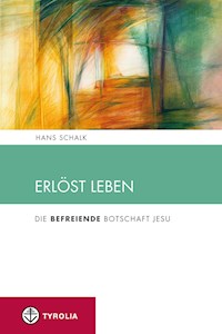 Erlöst leben - Hans Schalk - ebook