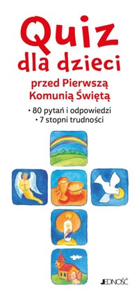 Quiz dla dzieci przed Pierwszą Komunią Świętą - Kokschal Annegret - książka