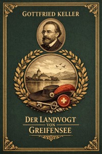 Der Landvogt von Greifensee - Gottfried  Keller - ebook
