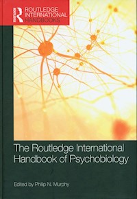 The Routledge International Handbook of Psychobiology -  - książka