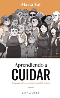 Aprendiendo a cuidar - Marta Val Gámez - ebook