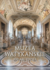 Muzea Watykańskie.100 arcydzieł - zbiorowa praca - książka