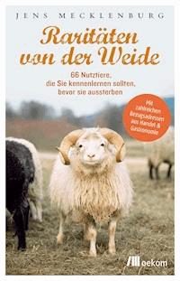 Raritäten von der Weide - Jens Mecklenburg - ebook