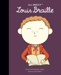 Mali WIELCY. Louis Braille - Maria Isabel Sanchez-Vegara - książka