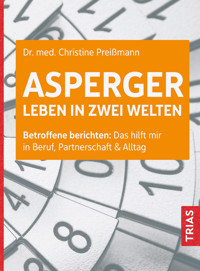 Asperger: Leben in zwei Welten - Christine Preißmann - ebook