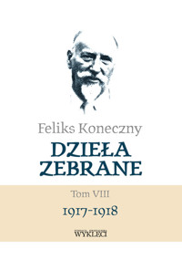 Feliks Koneczny Dzieła zebrane Tom VIII - Koneczny Feliks - książka