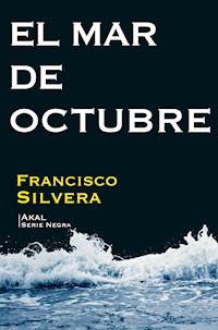 El mar de octubre - Francisco Silvera - ebook