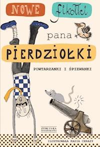 Nowe fikołki pana Pierdziołki - Tadeusz Zysk, Jan Grzegorczyk - ebook
