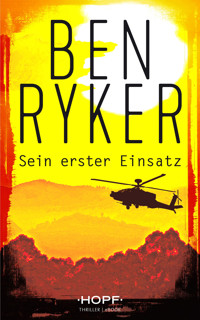 C.T.O. Counter Terror Operations 1: Sein erster Einsatz - Ben Ryker - ebook