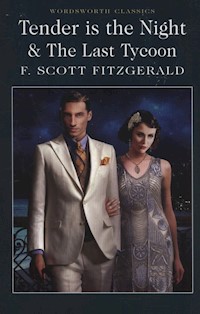 Tender is the Night & The Last Tycoon - F. Scott Fitzgerald - książka