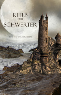 Ritus der Schwerter (Der Ring der Zauberei — Band 7) - Rice Morgan - ebook
