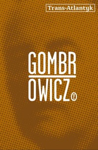 Trans-Atlantyk - Witold Gombrowicz - ebook + audiobook + książka