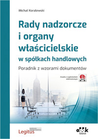 Rady nadzorcze i organy właścicielskie w spółkach handlowych - Michał Koralewski - książka
