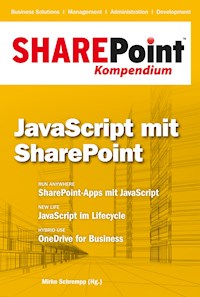 SharePoint Kompendium - Bd. 6: JavaScript mit SharePoint -  - ebook