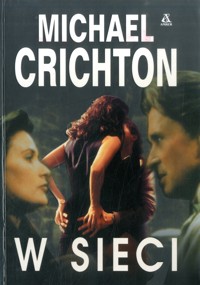 W sieci - Michael Crichton - ebook + książka