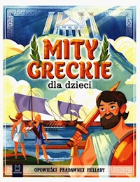 Mity greckie dla dzieci - Michalec Bogusław - książka