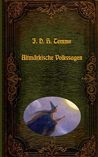 Altmärkische Volkssagen - J. D. H. Temme - ebook