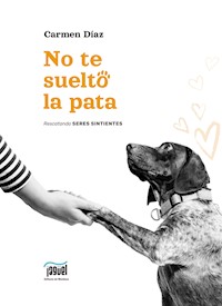 No te suelto la pata - Carmen Díaz - ebook