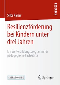 Resilienzförderung bei Kindern unter drei Jahren - Silke Kaiser - ebook