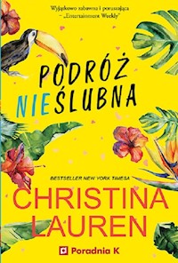Podróż nieślubna - Christina Lauren - ebook + książka