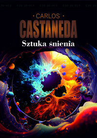 Sztuka śnienia - Carlos Castaneda - książka