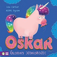 Oskar Głodny jednorożec - Carter Lou - książka