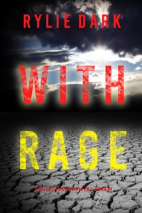 With Rage (A Maeve Sharp FBI Suspense Thriller—Book Four) - Rylie Dark - ebook