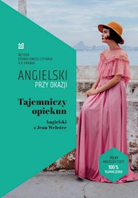 Tajemniczy opiekun. Angielski z Jean Webster - Jean Webster - ebook + książka