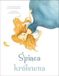 Śpiąca królewna - Francesca Rossi (ilustr.) - książka