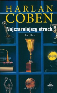 Najczarniejszy strach - Coben Harlan - książka