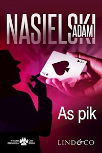 As pik. Inspektor Bernard Żbik - Adam Nasielski - ebook + audiobook