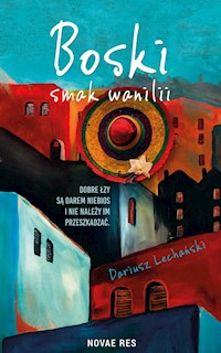 Boski smak wanilii - Lechański Dariusz - ebook + książka