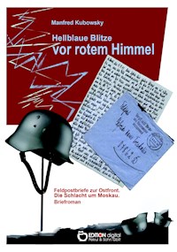Hellblaue Blitze vor rotem Himmel - Manfred Kubowsky - ebook