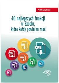 40 najlepszych funkcji w Excelu które każdy powinien znać - Krzysztof Chojnacki - książka