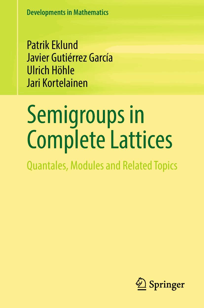 Semigroups in Complete Lattices