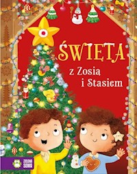 Święta z Zosią i Stasiem - Aniela Cholewińska-Szkolik - książka