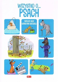 Wszystko o psach - Mateusz Kęsy - książka