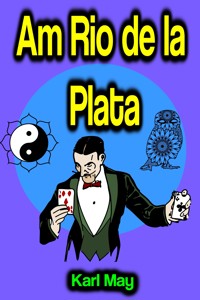 Am Rio de la Plata - Karl May - ebook
