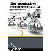Sieci przemysłowe Profibus DP, ProfiNet, AS-i i EGD - Solnik Włodzimierz, Zajda Zbigniew - książka