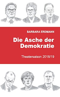Die Asche der Demokratie - Barbara Erdmann - ebook