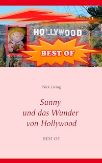 Sunny und das Wunder von Hollywood - Nick Living - ebook