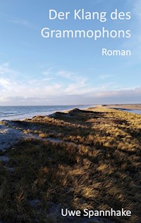 Der Klang des Grammophons - Uwe Spannhake - ebook