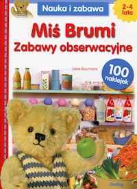 Miś Brumi Zabawy obserwacyjne Nauka i zabawa -  - książka