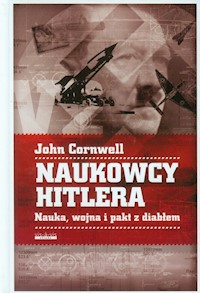 Naukowcy Hitlera - Cornwell John - książka