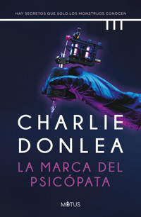 La marca del psicópata - Charlie Donlea - ebook